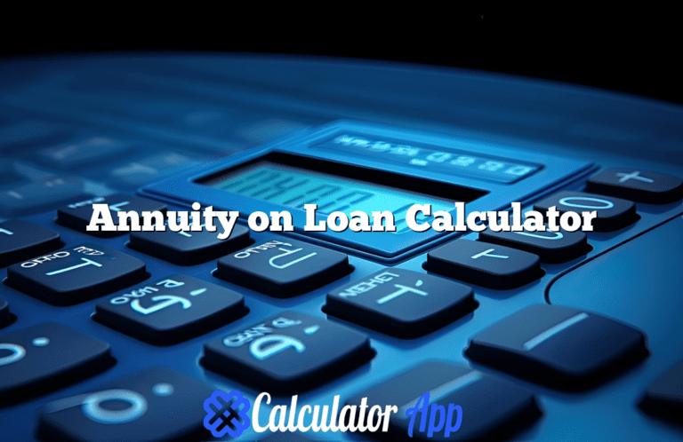 Annuity on Loan Calculator