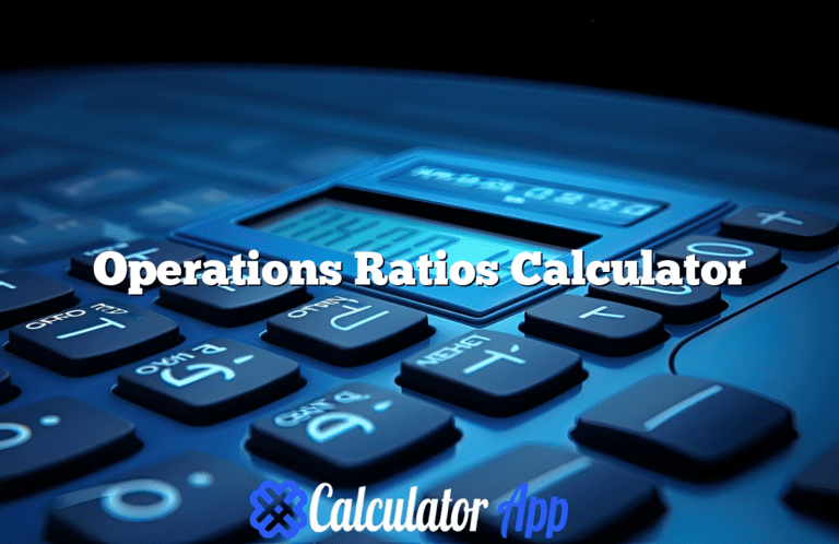 Operations Ratios Calculator