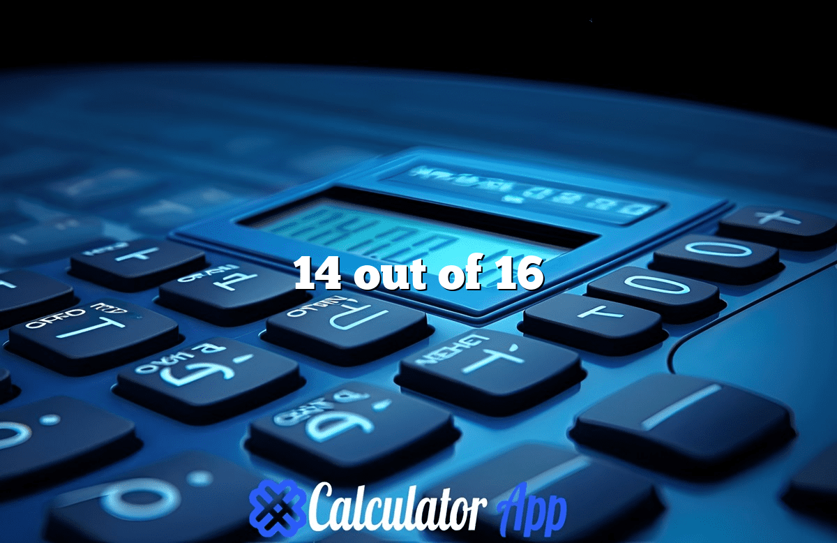 what-is-a-14-out-of-16-as-a-percentage-and-letter-grade-calculatorapp