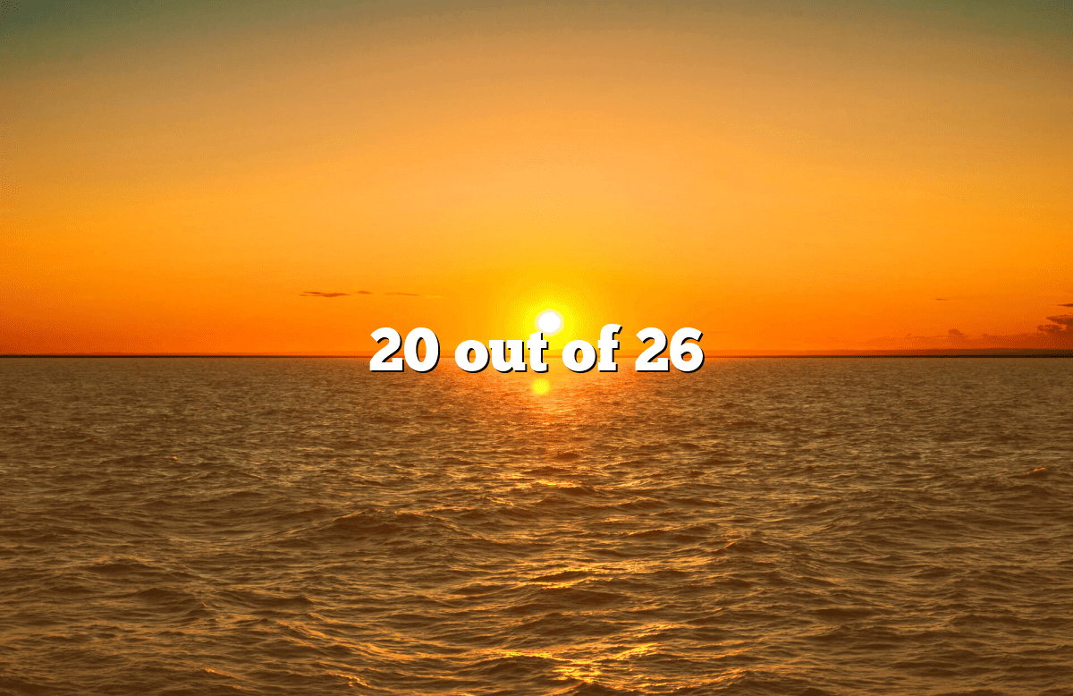 20 out of 26